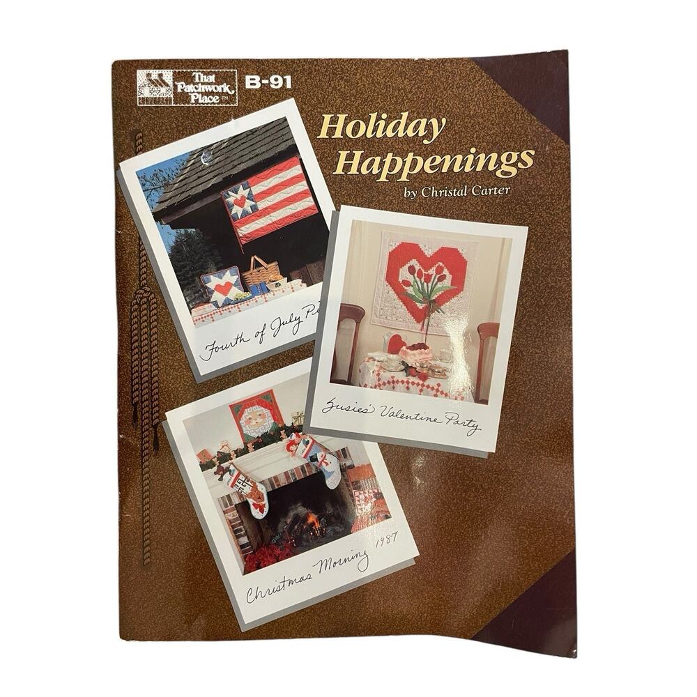 Quilting Patterns That Patchwork Place Holiday Happenings Book Vintage 1987
